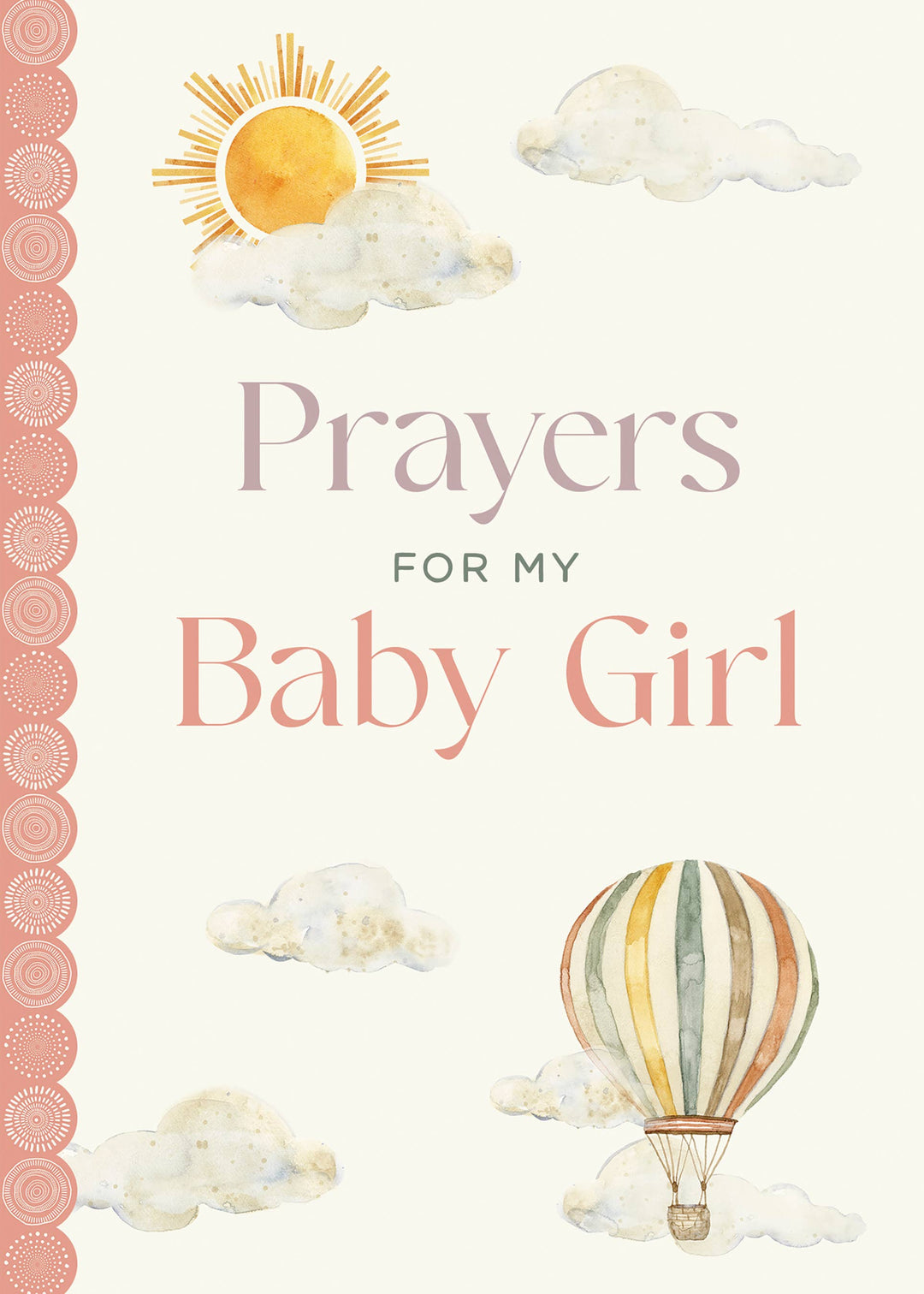 Prayers for My Baby Girl Book