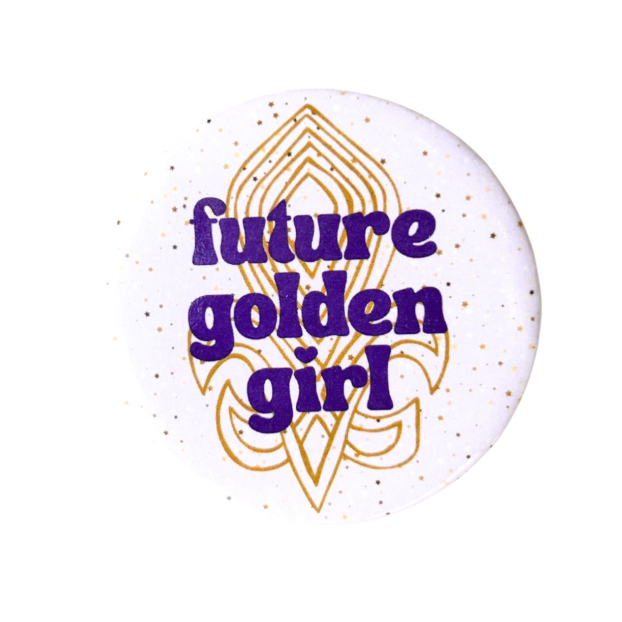 Future Golden Girl Button Pin