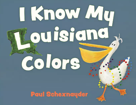 I Know My Louisiana Colors Book