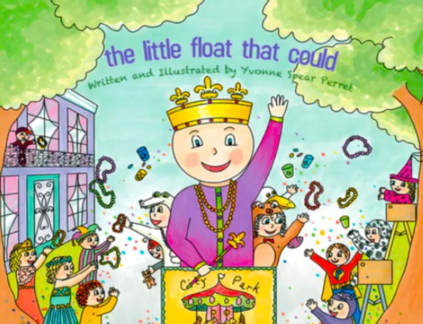 The Little Float That Could Mardi Gras Children's Book