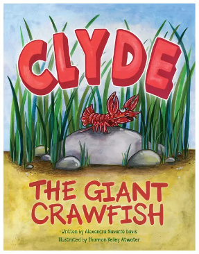 Clyde The Giant Crawfish Book - Pelican Publishing