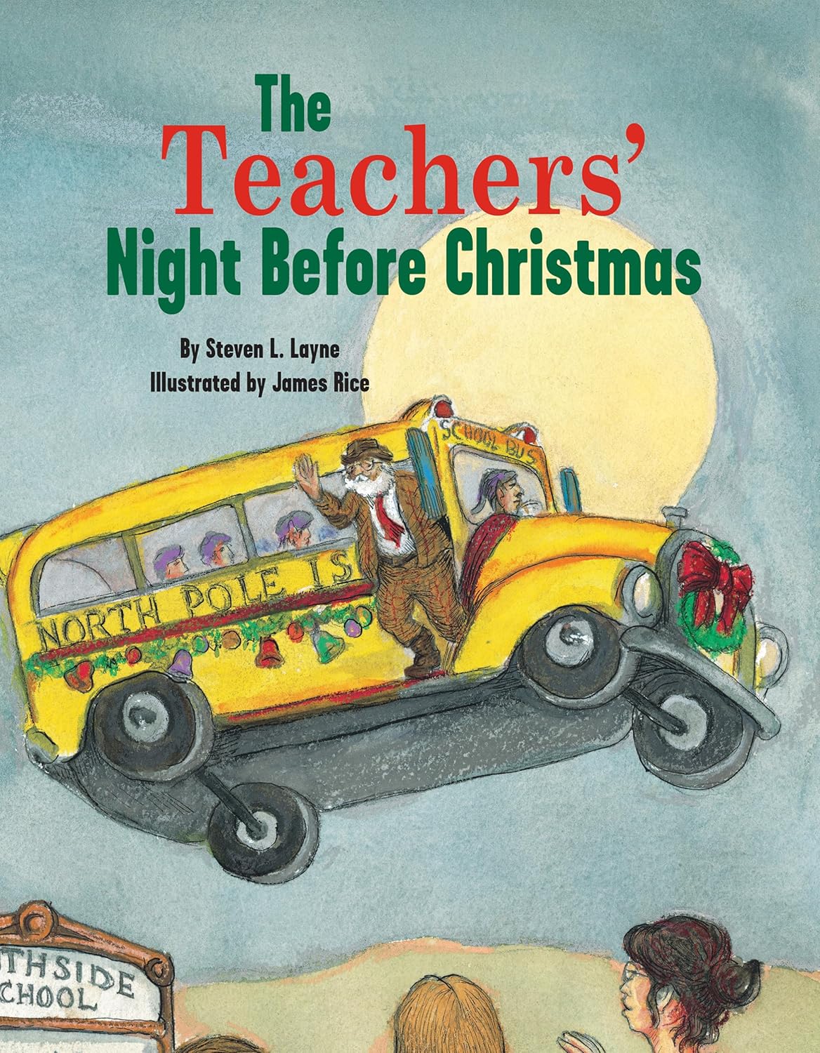 The Teachers' Night Before Christmas Book