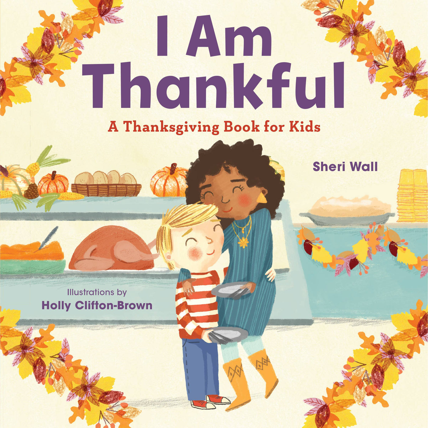 I Am Thankful - Thanksgiving Children's Book